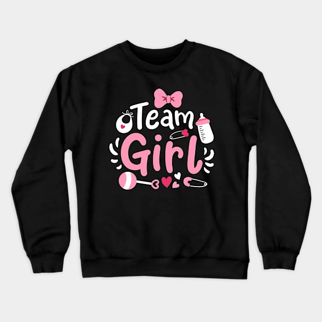 Gender Reveal Team Girl Crewneck Sweatshirt by KAWAIITEE